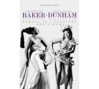 Hannah Durkin Josephine Baker and Katherine Dunham (Copertina rigida)