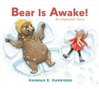 Hannah E. Harrison Bear Is Awake (Copertina rigida)