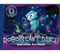 Hannah Eliot Robots Can't Dance (Copertina rigida) Did You Know?