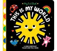 Hannah Eliot This Is My World (Libro di cartone) My First Book