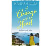 Hannah Ellis A Change of Heart (Tascabile) Isles of Scilly