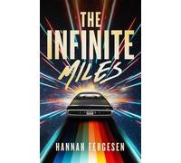 Hannah Fergesen The Infinite Miles (Copertina rigida)