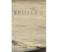 Hannah Freed-Thall Spoiled Distinctions (Tascabile)