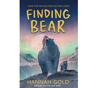 Hannah Gold Finding Bear (Copertina rigida)