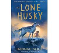 Hannah Gold The Lone Husky (Copertina rigida)