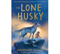 Hannah Gold The Lone Husky (Tascabile)