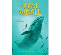 Hannah Gold The Lost Whale (Tascabile)