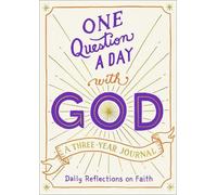 Hannah Gooding; Edited by A One Question a Day with God: A Three-Ye (Tascabile)
