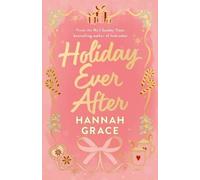 Hannah Grace Holiday Ever After (Deluxe) (Copertina rigida)