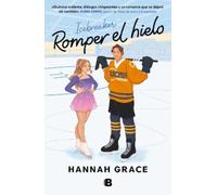 Hannah Grace Icebreaker (Romper el hielo) (Tascabile) Maple Hills Series