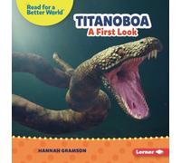 Hannah Gramson Titanoboa (Tascabile)