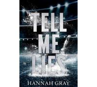 Hannah Gray Tell Me Lies (Tascabile) New England Bay Sharks