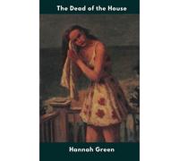 Hannah Green The Dead Of House (Tascabile)