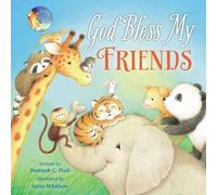 Hannah Hall God Bless My Friends (Libro di cartone) God Bless Book