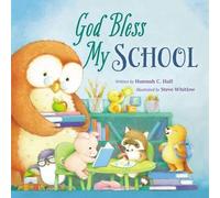 Hannah Hall God Bless My School (Libro di cartone) God Bless Book