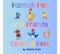 HANNAH HEN AND FRIENDS COLORING BOOK