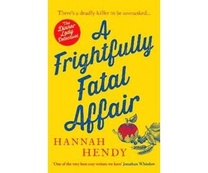 Hannah Hendy A Frightfully Fatal Affair (Tascabile) Dinner Lady Detectives