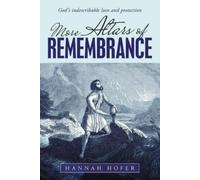 Hannah Hofer More Altars of Remembrance (Tascabile)