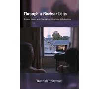Hannah Holtzman Through a Nuclear Lens (Copertina rigida)