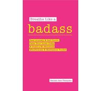 Hannah Jane Thompson Breathe Like a Badass (Tascabile)
