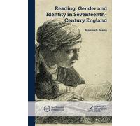 Hannah Jeans Reading, Gender and Identity in Seventeenth-Century Eng (Tascabile)