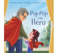 Hannah Jessen Conway Pop Pop Is My Hero (Copertina rigida)