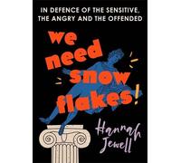 Hannah Jewell We Need Snowflakes (Copertina rigida)