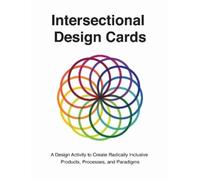 Londa Schiebinger Andrea Small Hannah Jones Ann G Intersectional Design (Cards)