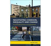 Hannah Jones Negotiating Cohesion, Inequality and Change (Copertina rigida)