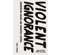 Hannah Jones Violent Ignorance (Tascabile)