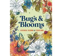 Hannah Konetzki Bugs & Blooms: A Botanical Coloring & Sticker Book ( (Tascabile)