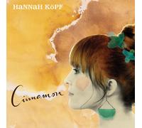 HANNAH KOPF Cinnamon (CD)