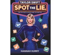 Hannah Kurry Spot the Lie, Swiftie Edition: A Game of Truth a (Copertina rigida)