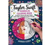 Hannah Kurry Taylor Swift Mandalas Coloring Book: A Swiftie’s (Copertina rigida)