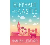 Hannah Ledford Elephant and Castle (Tascabile)