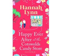 Hannah Lynn Happy Ever After at the Cotswolds Candy Store (Copertina rigida)