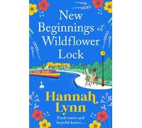 Hannah Lynn New Beginnings at Wildflower Lock (Copertina rigida)
