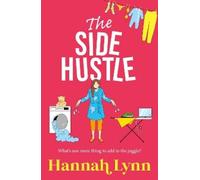 Hannah Lynn The Side Hustle (Tascabile)