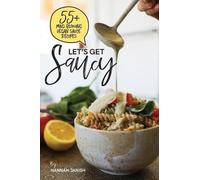 Hannah M Janish Let's Get Saucy (Tascabile)