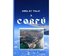 Hannah M Raymond Guía de Viaje a Corfú (Tascabile)