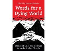 Hannah Malcolm Words for a Dying World (Tascabile)
