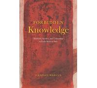 Hannah Marcus Forbidden Knowledge - Medicine, Science, and Ce (Copertina rigida)
