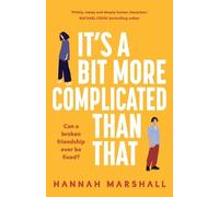 Hannah Marshall It's a Bit More Complicated Than That (Tascabile)