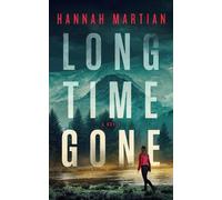Hannah Martian Long Time Gone (Copertina rigida)