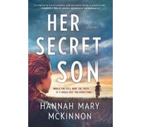 Hannah Mary McKinnon Her Secret Son (Tascabile)