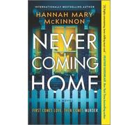 Hannah Mary McKinnon Never Coming Home (Tascabile)