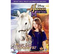 Hannah Montana: Miley Says Goodbye?