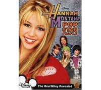 Hannah Montana - Pop Star Profile