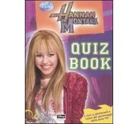 Hannah Montana. Quiz book. Ediz. illustrata