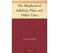 Hannah More The Shepherd of Salisbury Plain and Other Tales (Tascabile)